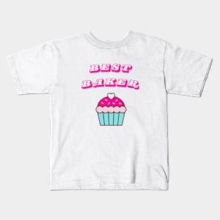 Best Baker Kids T-Shirt